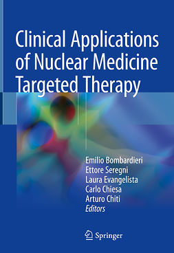 Bombardieri, Emilio - Clinical Applications of Nuclear Medicine Targeted Therapy, ebook