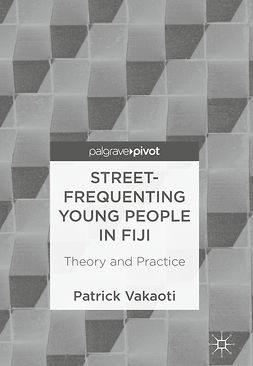 Vakaoti, Patrick - Street-Frequenting Young People in Fiji, ebook