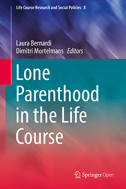 Bernardi, Laura - Lone Parenthood in the Life Course, ebook