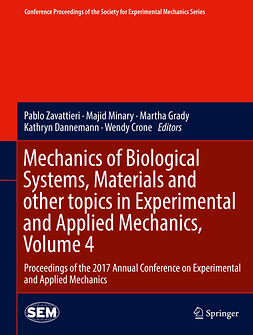 Crone, Wendy - Mechanics of Biological Systems, Materials and other topics in Experimental and Applied Mechanics, Volume 4, e-kirja