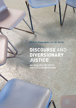 Martin, JR - Discourse and Diversionary Justice, e-bok