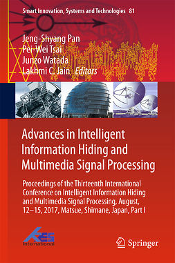 Jain, Lakhmi C. - Advances in Intelligent Information Hiding and Multimedia Signal Processing, ebook