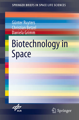 Betzel, Christian - Biotechnology in Space, ebook