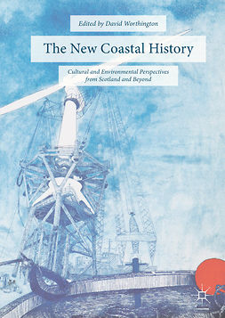 Worthington, David - The New Coastal History, ebook