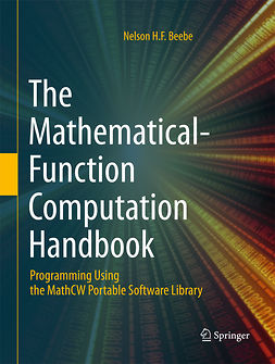 Beebe, Nelson H.F. - The Mathematical-Function Computation Handbook, ebook