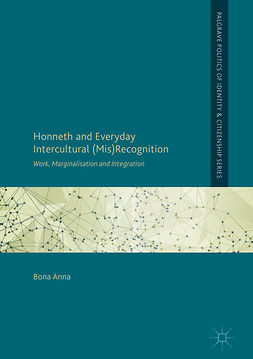 Anna, Bona - Honneth and Everyday Intercultural (Mis)Recognition, ebook