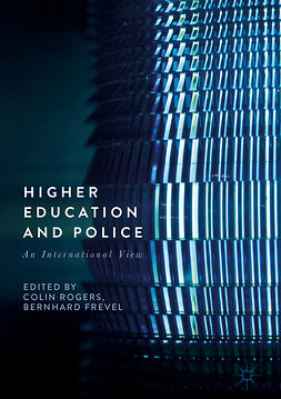 Frevel, Bernhard - Higher Education and Police, e-bok