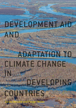 Betzold, Carola - Development Aid and Adaptation to Climate Change in Developing Countries, ebook