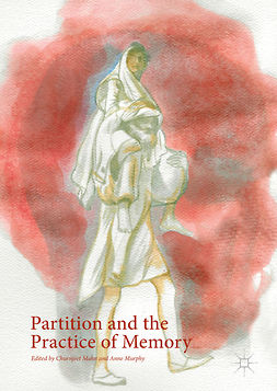 Mahn, Churnjeet - Partition and the Practice of Memory, ebook