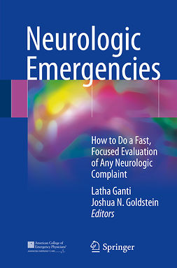 Ganti, Latha - Neurologic Emergencies, e-bok