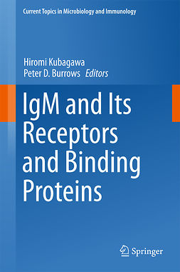 Burrows, Peter D. - IgM and Its Receptors and Binding Proteins, e-bok