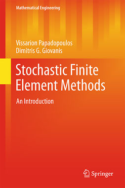 Giovanis, Dimitris G. - Stochastic Finite Element Methods, e-kirja
