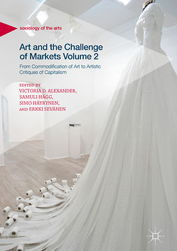 Alexander, Victoria D. - Art and the Challenge of Markets Volume 2, e-kirja