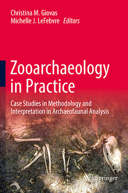 Giovas, Christina M. - Zooarchaeology in Practice, ebook