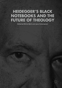 Björk, Mårten - Heidegger’s Black Notebooks and the Future of Theology, e-bok