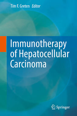 Greten, Tim F. - Immunotherapy of Hepatocellular Carcinoma, e-bok