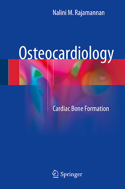 Rajamannan, Nalini M. - Osteocardiology, ebook