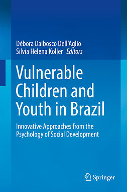 Dell'Aglio, Débora Dalbosco - Vulnerable Children and Youth in Brazil, ebook
