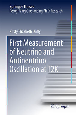 Duffy, Kirsty Elizabeth - First Measurement of Neutrino and Antineutrino Oscillation at T2K, ebook