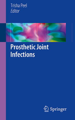 Peel, Trisha - Prosthetic Joint Infections, ebook