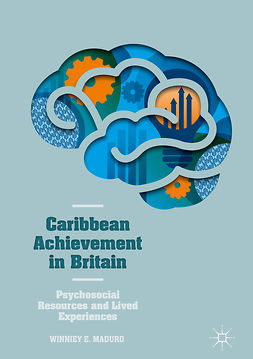 Maduro, Winniey E. - Caribbean Achievement in Britain, ebook