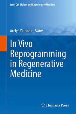 Yilmazer, Açelya - In Vivo Reprogramming in Regenerative Medicine, ebook