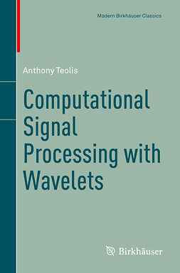 Teolis, Anthony - Computational Signal Processing with Wavelets, e-bok