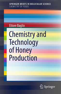 Baglio, Ettore - Chemistry and Technology of Honey Production, ebook