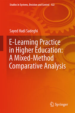 Sadeghi, Sayed Hadi - E-Learning Practice in Higher Education: A Mixed-Method Comparative Analysis, ebook