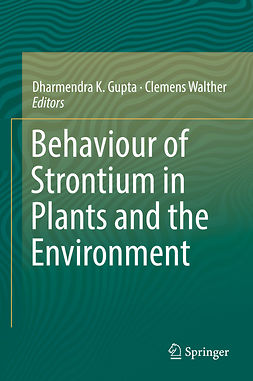 , Clemens  Walther - Behaviour of Strontium in Plants and the Environment, ebook