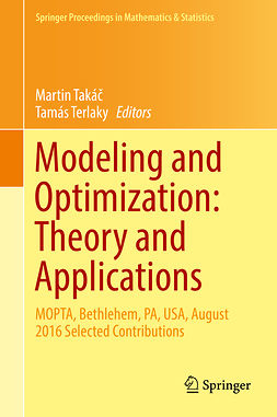 Takáč, Martin - Modeling and Optimization: Theory and Applications, e-bok
