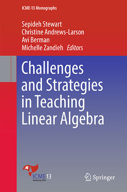 Andrews-Larson, Christine - Challenges and Strategies in Teaching Linear Algebra, ebook