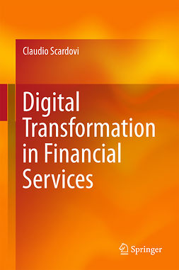 Scardovi, Claudio - Digital Transformation in Financial Services, e-kirja