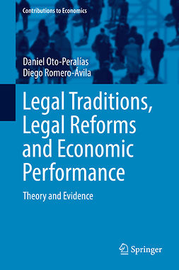 Oto-Peralías, Daniel - Legal Traditions, Legal Reforms and Economic Performance, ebook