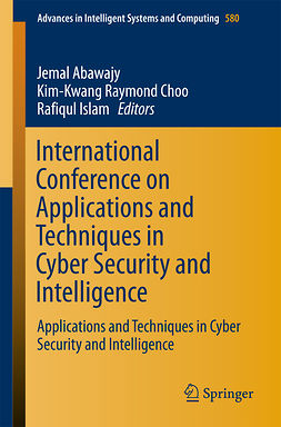 Abawajy, Jemal - International Conference on Applications and Techniques in Cyber Security and Intelligence, e-bok