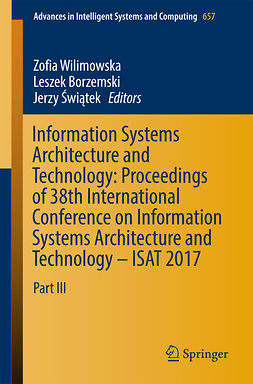 Borzemski, Leszek - Information Systems Architecture and Technology: Proceedings of 38th International Conference on Information Systems Architecture and Technology – ISAT 2017, e-bok