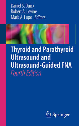 Duick, Daniel S. - Thyroid and Parathyroid Ultrasound and Ultrasound-Guided FNA, e-kirja