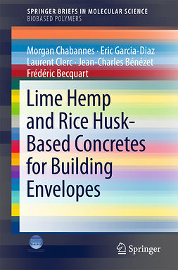Becquart, Frédéric - Lime Hemp and Rice Husk-Based Concretes for Building Envelopes, ebook