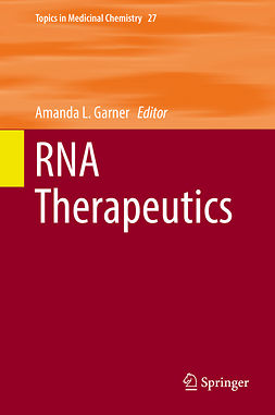 Garner, Amanda L. - RNA Therapeutics, e-kirja
