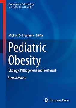 Freemark, Michael S. - Pediatric Obesity, e-bok