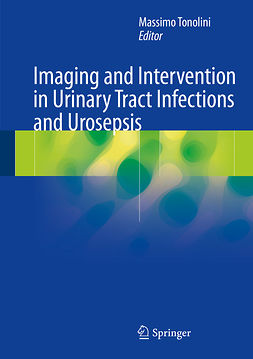Tonolini, Massimo - Imaging and Intervention in Urinary Tract Infections and Urosepsis, ebook