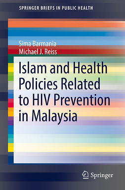 Barmania, Sima - Islam and Health Policies Related to HIV Prevention in Malaysia, e-kirja