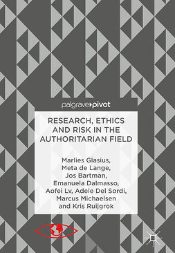 Bartman, Jos - Research, Ethics and Risk in the Authoritarian Field, e-kirja