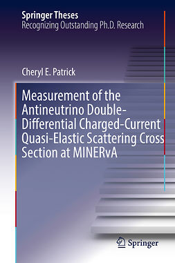 Patrick, Cheryl E. - Measurement of the Antineutrino Double-Differential Charged-Current Quasi-Elastic Scattering Cross Section at MINERvA, ebook