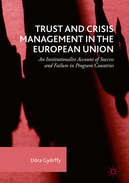 Győrffy, Dóra - Trust and Crisis Management in the European Union, ebook