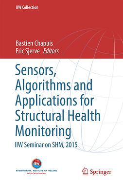Chapuis, Bastien - Sensors, Algorithms and Applications for Structural Health Monitoring, ebook