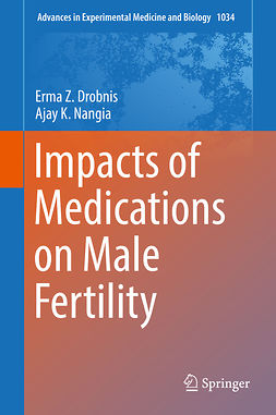 Drobnis, Erma Z. - Impacts of Medications on Male Fertility, ebook