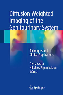 Akata, Deniz - Diffusion Weighted Imaging of the Genitourinary System, e-kirja