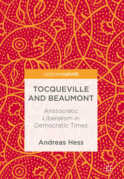 Hess, Andreas - Tocqueville and Beaumont, e-kirja