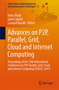 Barolli, Leonard - Advances on P2P, Parallel, Grid, Cloud and Internet Computing, ebook